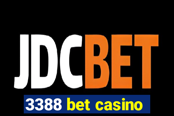 3388 bet casino